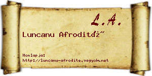 Luncanu Afrodité névjegykártya